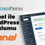 CPanel Üzerinden WordPress Kurulumu