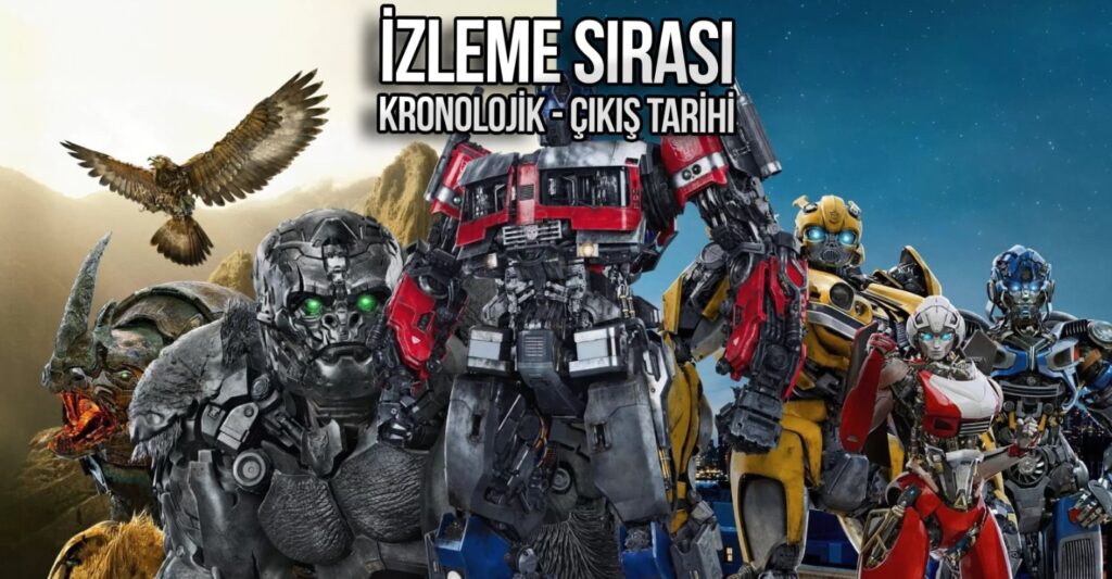 Transformers Serisi: Muhteşem Dönüşüm